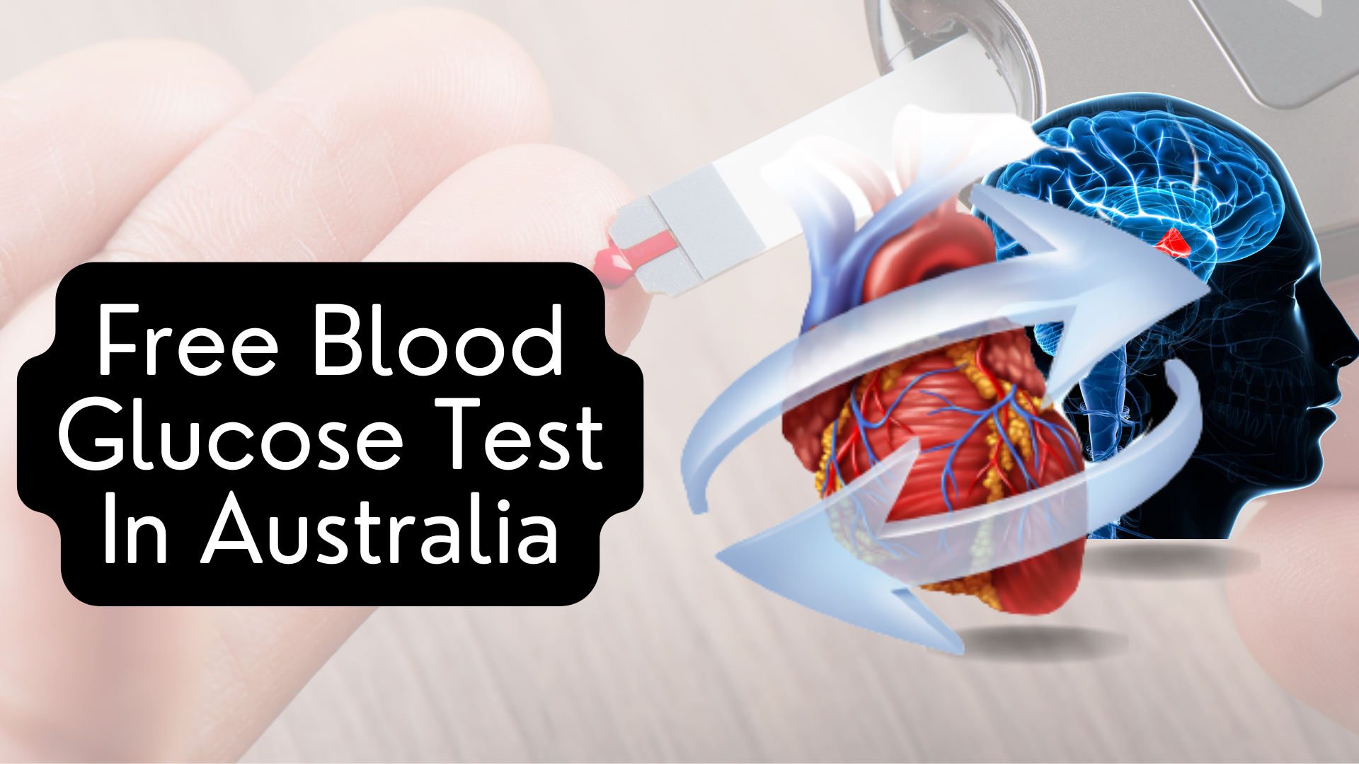 Get Free Blood Glucose Monitor Test In Australia Save & Deliver